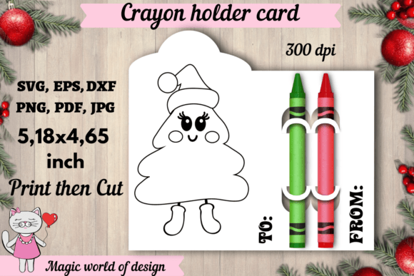 Christmas Tree Crayon Holder Card Graphics & Coloring Pages Amp