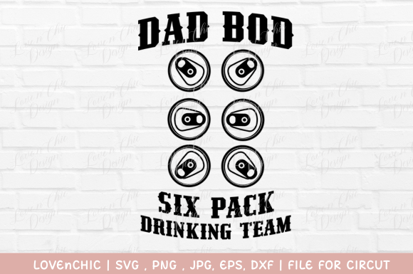 Dad Bod Six Pack Drinking Team SVG, PNG