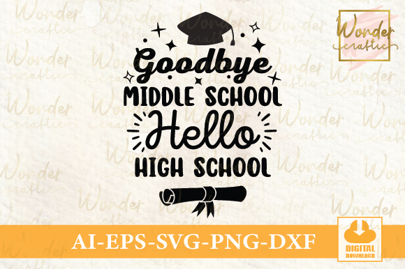 Goodbye Middle School Hello High School Graphics