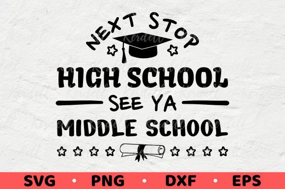 Next Stop High School, Last Day 8th Grade Graphics