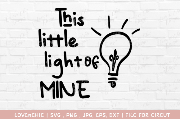 This Little Light of Mine SVG, PNG Graphics